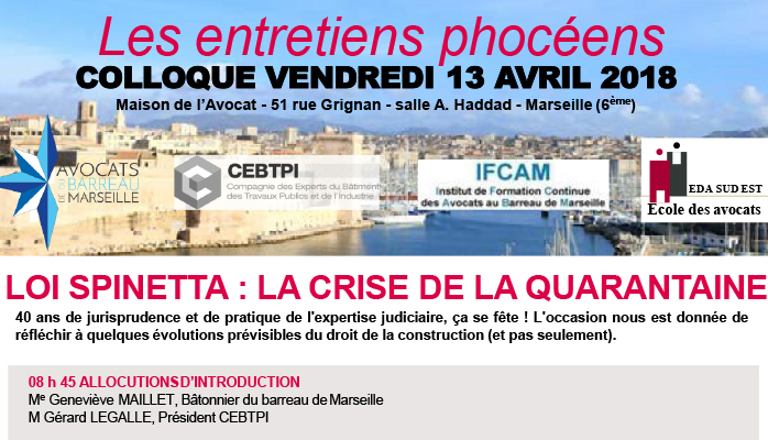 LOI SPINETTA: la crise de la quarantaine - le colloque de la IFCAM Avril 2018